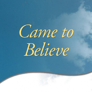 came to believe